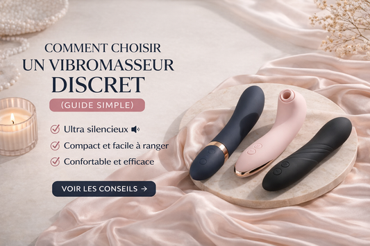 Comment choisir un vibromasseur discret — le guide simple